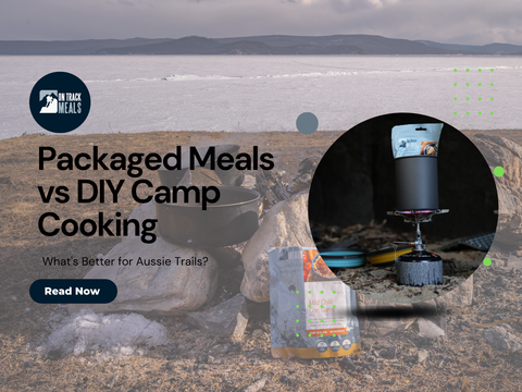 Pre-Prepared Meals vs DIY Cooking: What’s Better for Aussie Trails?