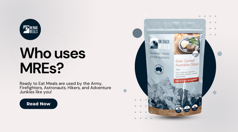 Who Uses MREs and Why Choose Them Over Dehydrated Meals?